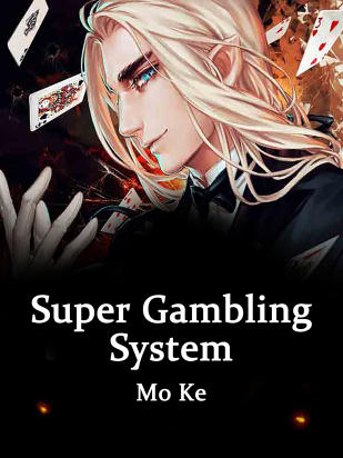Super Gambling System